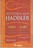Müttefekun Aleyh Hadisler Müttefekun Aleyh Hadisler