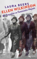 Ellen Wilkinson - Bir Sosyalist ve Feministin Hayat