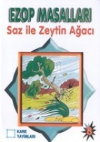 Saz le Zeytin Aac - Ezop Masallar