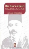 Bir Kuran Şairi; Mehmed Akif ve Kuran Meali