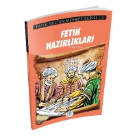 Fetih Hazırlıkları - Fatih Sultan Mehmet Serisi