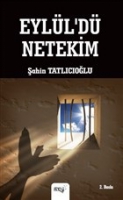 Eylül'dü Netekim Eylül'dü Netekim
