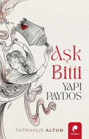 Aşk Bitti Yapı Paydos Aşk Bitti Yapı Paydos