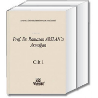 Prof. Dr. Ramazan Arslana Armağan Cilt 1