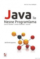 Java ile Nesne Programlama; Java'nın Temelleri  Sınıflar ve Nesneler  Java API