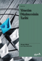 Yönetim Düşüncesinin Tarihi Yönetim Düşüncesinin Tarihi