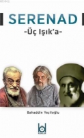 Serenad - Üç Işık'a Serenad - Üç Işık'a