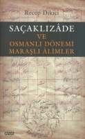 Saaklızade ve Osmanlı Dnemi Maraşlı Alimler
