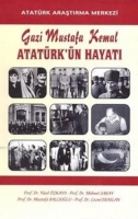 Gazi Mustafa Kemal Atatrk'n Hayatı