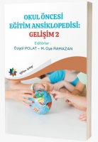 Okul Öncesi Eğitim Ansiklopedisi: Gelişim 2 Okul Öncesi Eğitim Ansiklopedisi: Gelişim 2