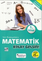 Yeni Başlayanlara Matematik 1. Kitap Kolay Gelsin Yeni Başlayanlara Matematik 1. Kitap Kolay Gelsin