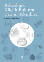Arkeolojik Kk Buluntu izimi Teknikleri