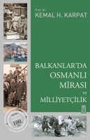 Balkanlar'da Osmanl Miras ve Milliyetilik