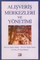 Alışveriş Merkezleri ve Yönetimi Alışveriş Merkezleri ve Yönetimi