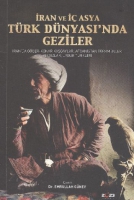 İran ve İ Asya Trk Dnyası'nda Geziler