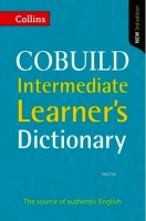 Collins Cobuild Intermediate Learner's Dictionary [Third edition]