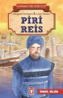 Piri Reis - Kahraman Trk Denizcileri
