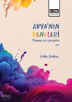 Arya'nın Renkleri Piyano İçin Parçalar Arya'nın Renkleri Piyano İçin Parçalar
