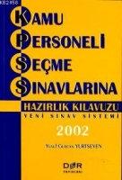 Kamu Personeli Seme Sınavlarına Hazırlık Kılavuzu 2002