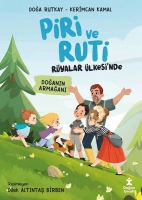 Piri ve Ruti Rüyalar Ülkesi'nde - Doğanın Armağanı Piri ve Ruti Rüyalar Ülkesi'nde - Doğanın Armağanı