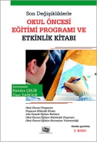 Son Değişikliklerle Okul Öncesi Eğitimi Programı ve Etkinlik Kitabı Son Değişikliklerle Okul Öncesi Eğitimi Programı ve Etkinlik Kitabı