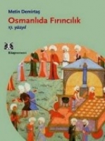 Osmanlıda Fırıncılık - 17.yzyıl