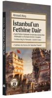 İstanbul'un Fethine Dair;Fatih Sultan Mehmed Tarafından Gnderilen Mektuplar ve Bunlara Verilen Cevaplar