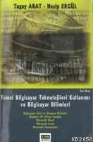 Temel Bilgisayar Teknolojileri Temel Bilgisayar Teknolojileri