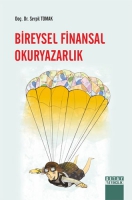Bireysel Finansal Okuryazarlık Bireysel Finansal Okuryazarlık