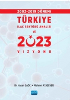 2002-2019 Dnemi Trkiye İla Sektr Analizi ve 2023 Vizyonu