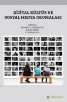 Dijital Kltr ve Sosyal Medya Okumaları