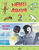 Neşeli Ayaklar 2 - Boyama Kitabı 3 Neşeli Ayaklar 2 - Boyama Kitabı 3