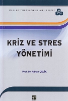 Kriz ve Stres Ynetimi (MYO Serisi)