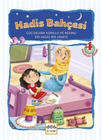 Hadis Bahçesi Çocuklara Konulu ve Resimli Bir Hadis Bir Hikaye Hadis Bahçesi Çocuklara Konulu ve Resimli Bir Hadis Bir Hikaye