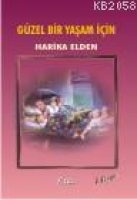 Gzel Bir Yaşam İin
