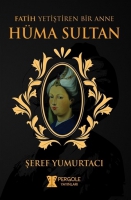 Hüma Sultan Hüma Sultan