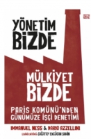 Ynetim Bizde Mlkiyet Bizde;Paris Komn'den Gnmze İşi Denetimi
