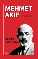 zgn Bir Toplum Kurucu Mehmet Akif