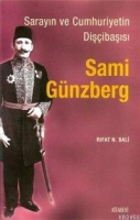Sarayın ve Cumhuriyetin Dişibaşısı Sami Gnzberg