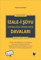 İzale-i Şüyu (Ortaklığın Giderilmesi) Davaları İzale-i Şüyu (Ortaklığın Giderilmesi) Davaları