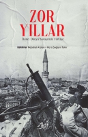 Zor Yıllar;İkinci Dnya Savaşı'nda Trkiye