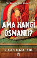 Ama Hangi Osmanl?