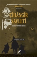 Cihangir Savleti;Ergenekon'dan Anadolu'ya Bozkurt'un Yryş: Kırmızı Yol nc Kitap - Anadolu Fethinin Romanı