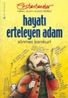 Hayatı Erteleyen Adam Hayatı Erteleyen Adam