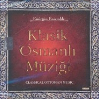 Klasik Osmanl Mzii / Classic Ottoman Music