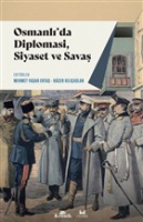 Osmanl'da Diplomasi, Siyaset ve Sava