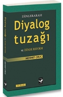 Dinleraras Diyalog Tuza ve Dinde Reform
