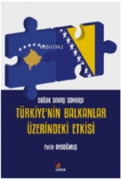 Soğuk Savaş Sonrası Trkiye'nin Balkanlar zerindeki Etkisi