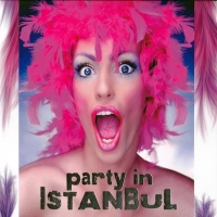 Party In stanbul (CD)