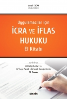 Uygulamacılar için İcra ve İflas Hukuku El Kitabı Uygulamacılar için İcra ve İflas Hukuku El Kitabı